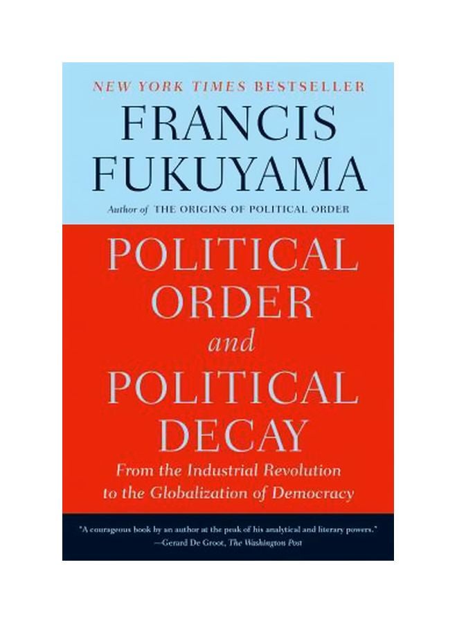 Political Order And Political Decay Paperback English by Francis Fukuyama - 13-Oct-15