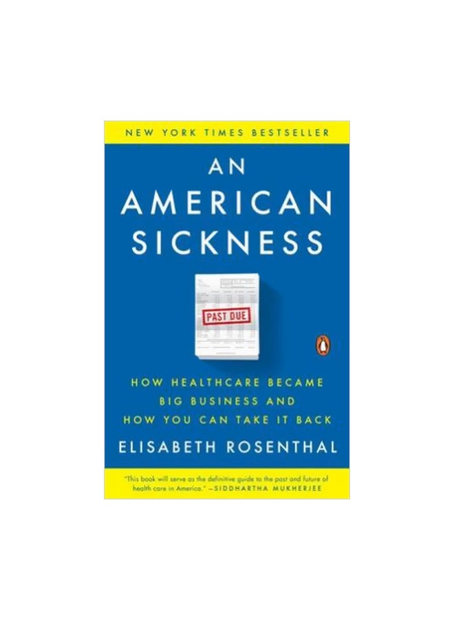 مرض أمريكي: كيف أصبحت الرعاية الصحية تجارة كبيرة وكيف يمكنك استعادتها