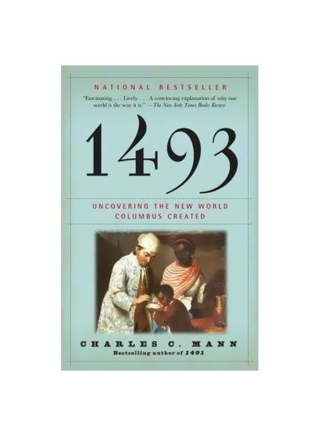 1493: Uncovering The New World Columbus Created Paperback English by Charles C. Mann - 24-Jul-12