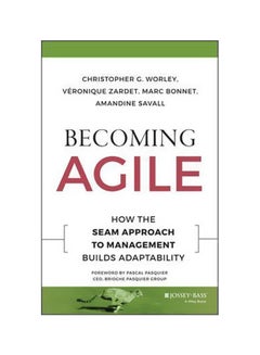 Becoming Agile Hardcover English by Christopher G. Worley - 15-Sep-15 - v1562141671/N27390086A_1