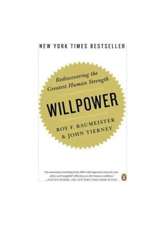 Willpower: Rediscovering The Greatest Human Strength Paperback English by Roy F Baumeister - 28-Aug-12