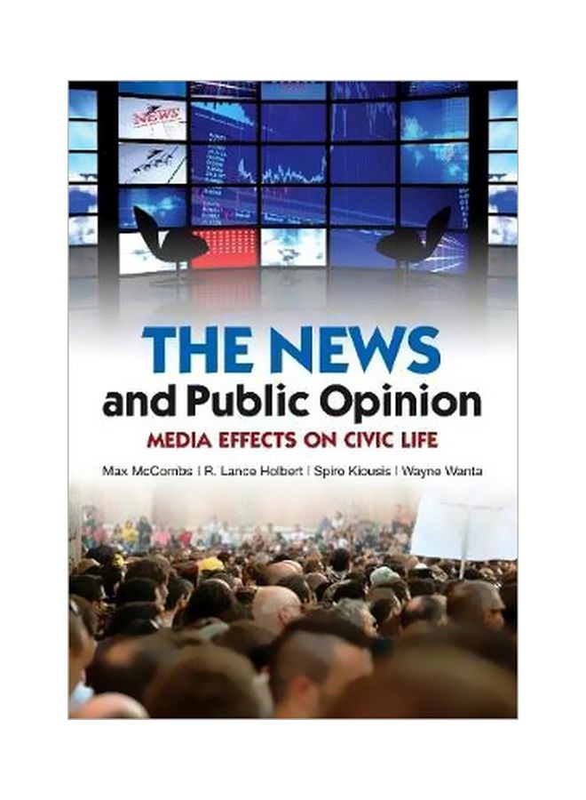 The News And Public Opinion: Media Effects On Civic Life Paperback English by Maxwell McCombs - 10-Oct-11 