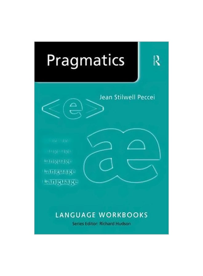 Pragmatics Paperback English by Jean Stilwell Peccei - 01-Oct-99