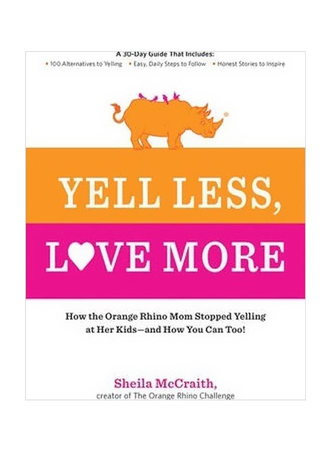 Yell Less, Love More Paperback English by Sheila McCraith - 01-Nov-14 