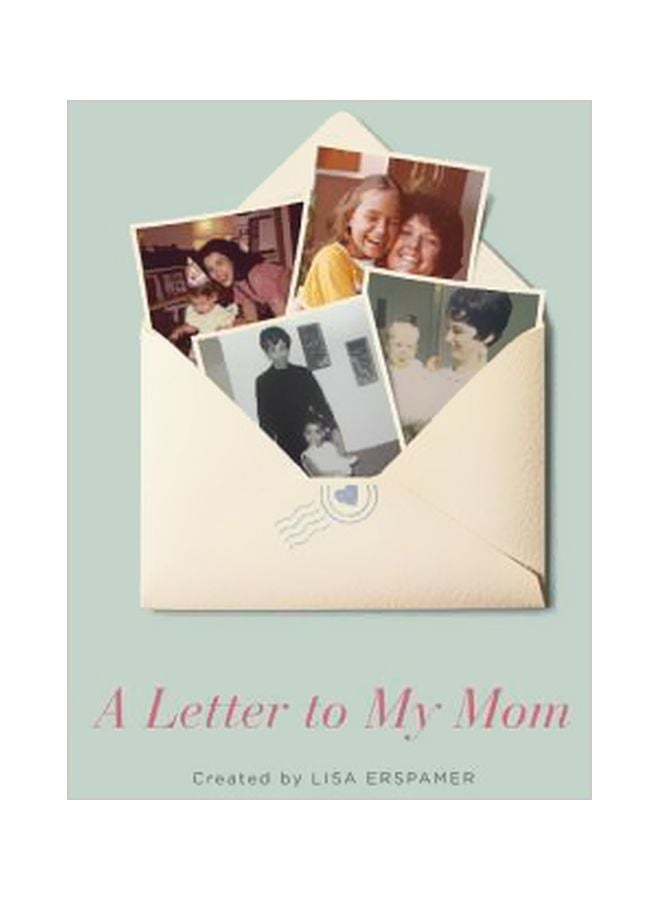 A Letter To My Mom Hardcover English by Lisa Erspamer - 14-May-15