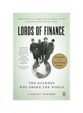 Lords Of Finance: The Bankers Who Broke The World Paperback English by Liaquat Ahamed - 25-Jul-11 - v1562141850/N27390552A_1