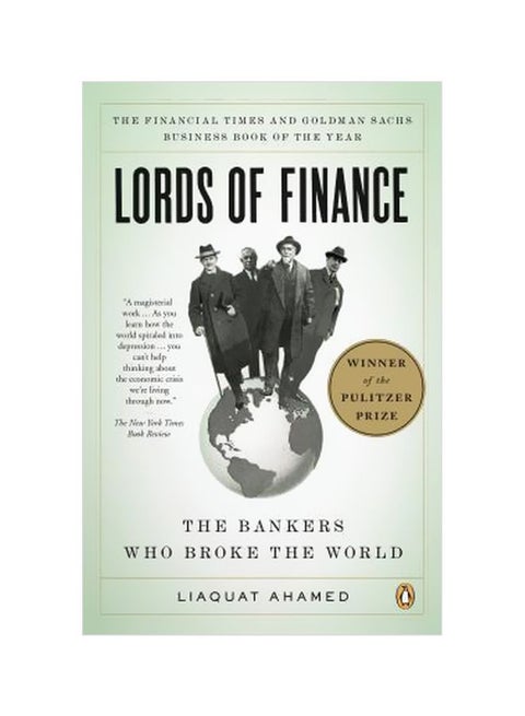 Lords Of Finance: The Bankers Who Broke The World Paperback English by Liaquat Ahamed - 25-Jul-11