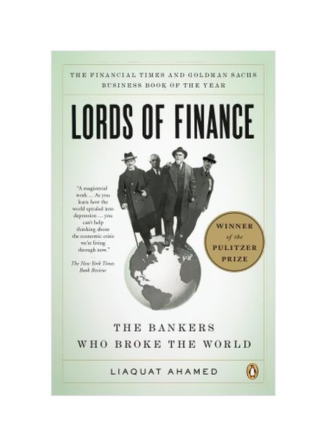 Lords Of Finance: The Bankers Who Broke The World Paperback English by Liaquat Ahamed - 25-Jul-11