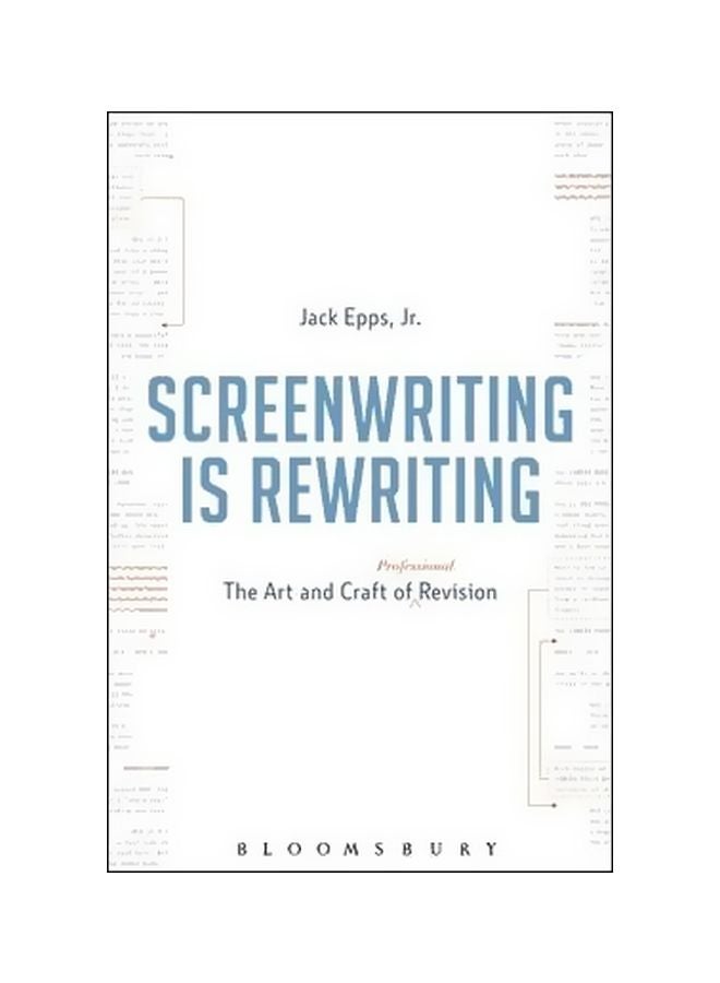 Screenwriting Is Rewriting Paperback English by Jack Epps - 10-Mar-16