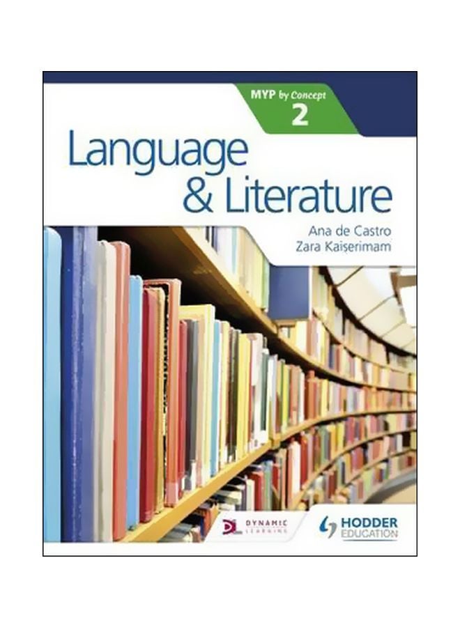 Language And Literature: MYP By Concept 2 Paperback English by Zara Kaiserimam - 23-Feb-18