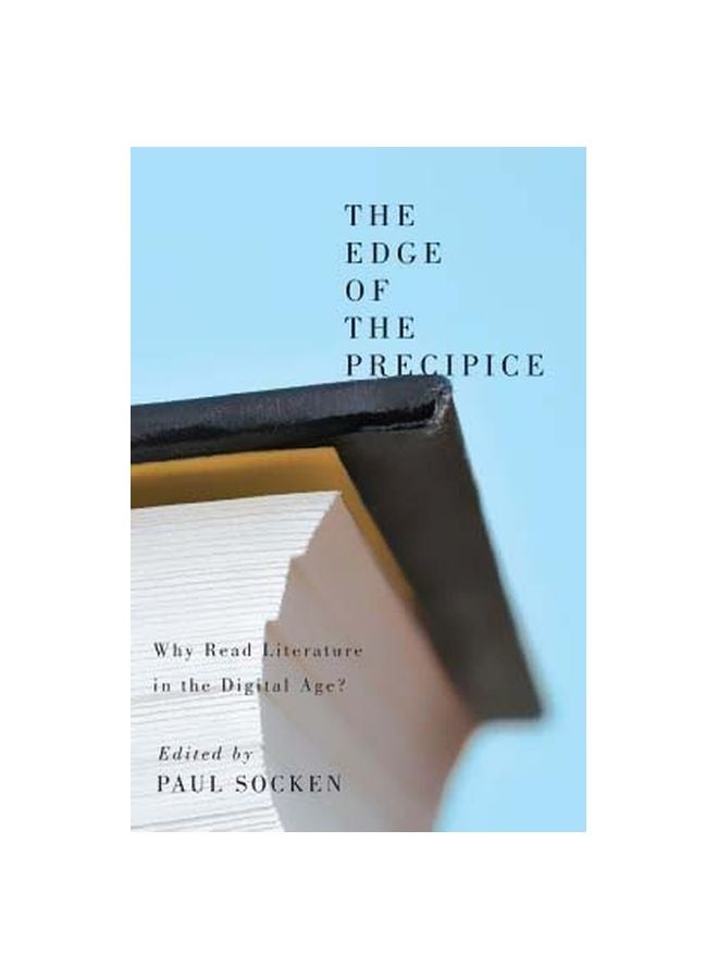 The Edge Of The Precipice: Why Read Literature In The Digital Age? Paperback English by Paul Socken - 30-Aug-14
