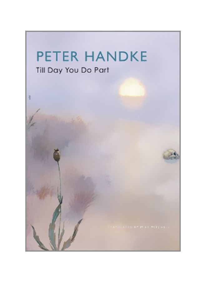Till Day You Do Part Paperback English by Peter Handke - 29-Mar-18