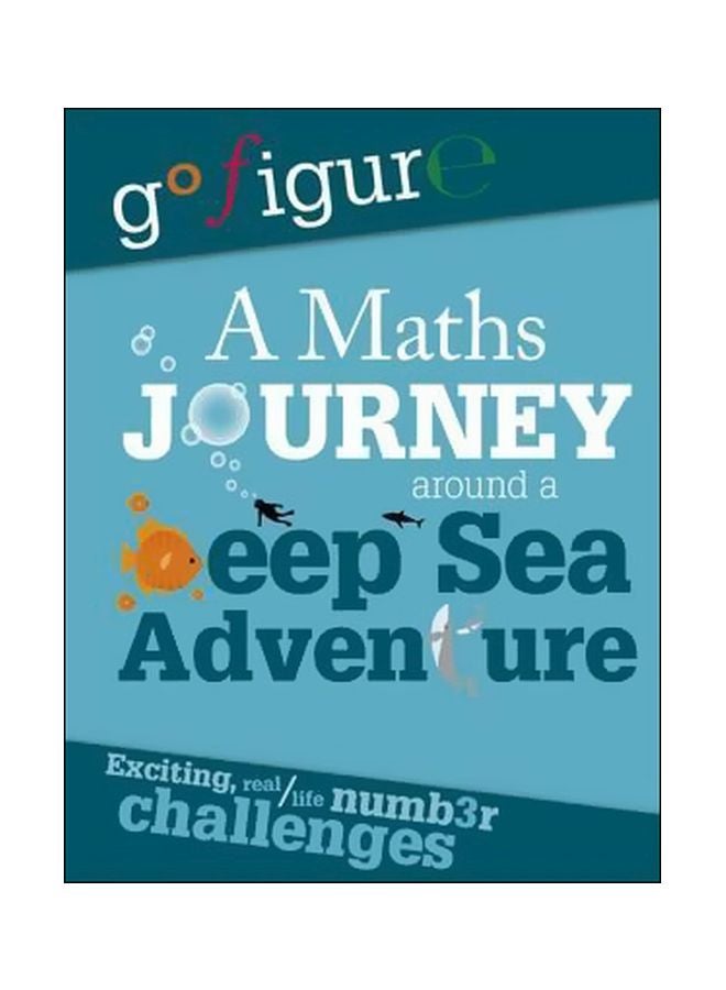 null - Go Figure: A Maths Journey Around A Deep Sea Adventure Hardcover English by Hilary Koll - 11-Feb-16 - Image 1