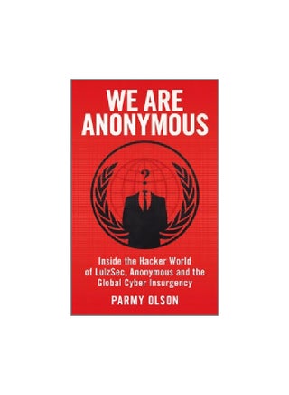 We Are Anonymous Paperback English by Parmy Olson - 15-Aug-13 - v1562142079/N27391924A_1
