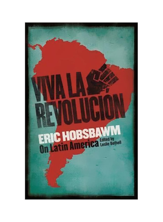 Viva La Revolucion Paperback English by Eric Hobsbawm - 06-Sep-18 