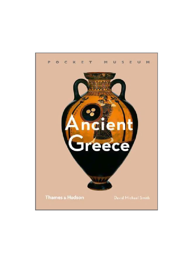 Pocket Museum: Ancient Greece Hardcover English by David Michael Smith - 15-Nov-17