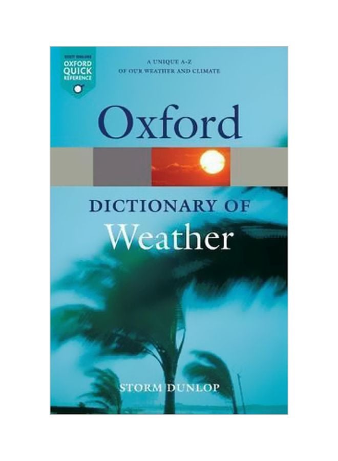Oxford Dictionary Of Weather Paperback English by Storm Dunlop - 01-Dec-08