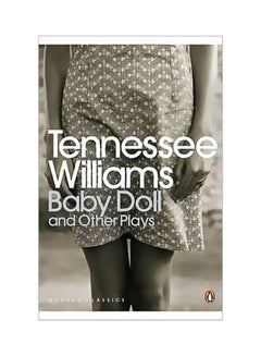 Baby Doll And Other Plays Paperback English by Tennessee Williams - 01-Jun-09 - v1562142157/N27392114A_1