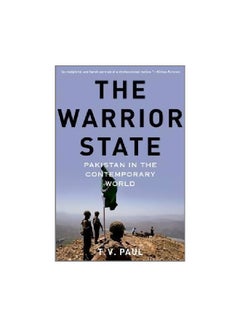 The Warrior State: Pakistan In The Contemporary World Paperback English by T. V. Paul - 10-Sep-15 
