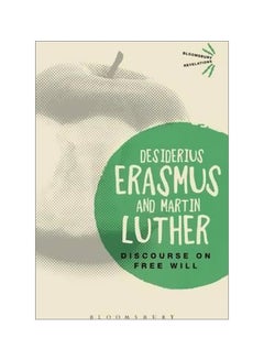 Discourse On Free Will Paperback English by Desiderius Erasmus - 27-Jun-13