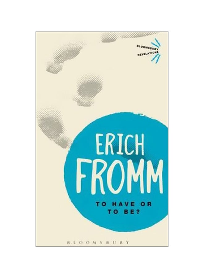 To Have Or To Be? Paperback English by Erich Fromm - 27-Jun-13