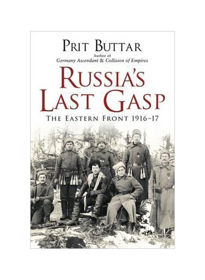 null - Russia's Last Gasp: The Eastern Front 1916-17 Paperback English by Prit Buttar - 03-Oct-17 - Image 1