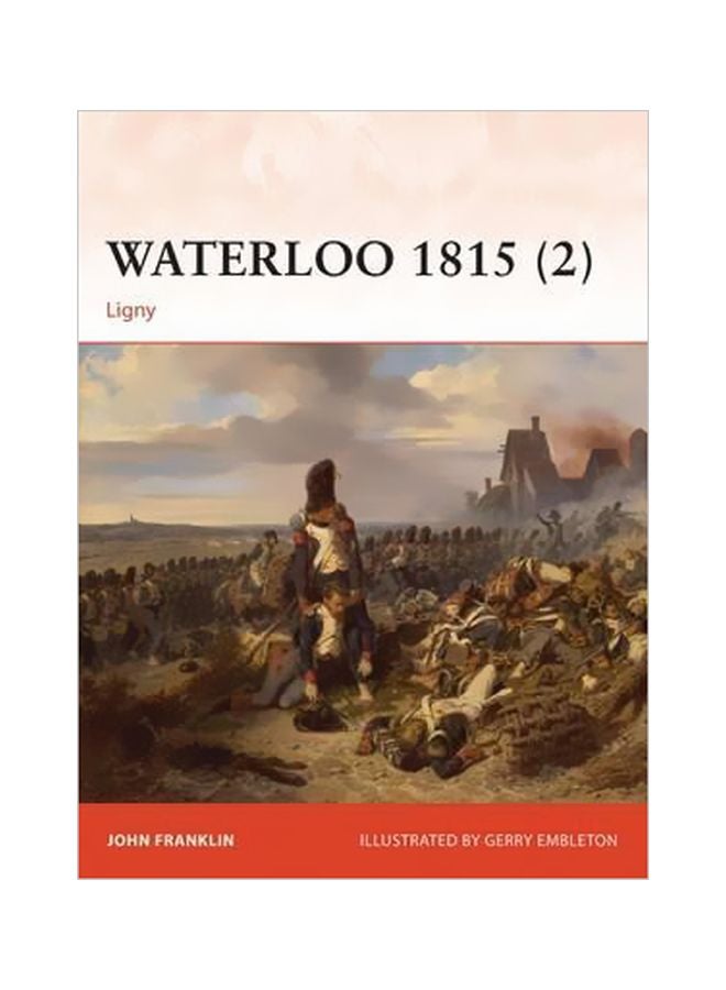 Waterloo 1815 (2): Ligny Paperback English by John Franklin - 17-Feb-15 
