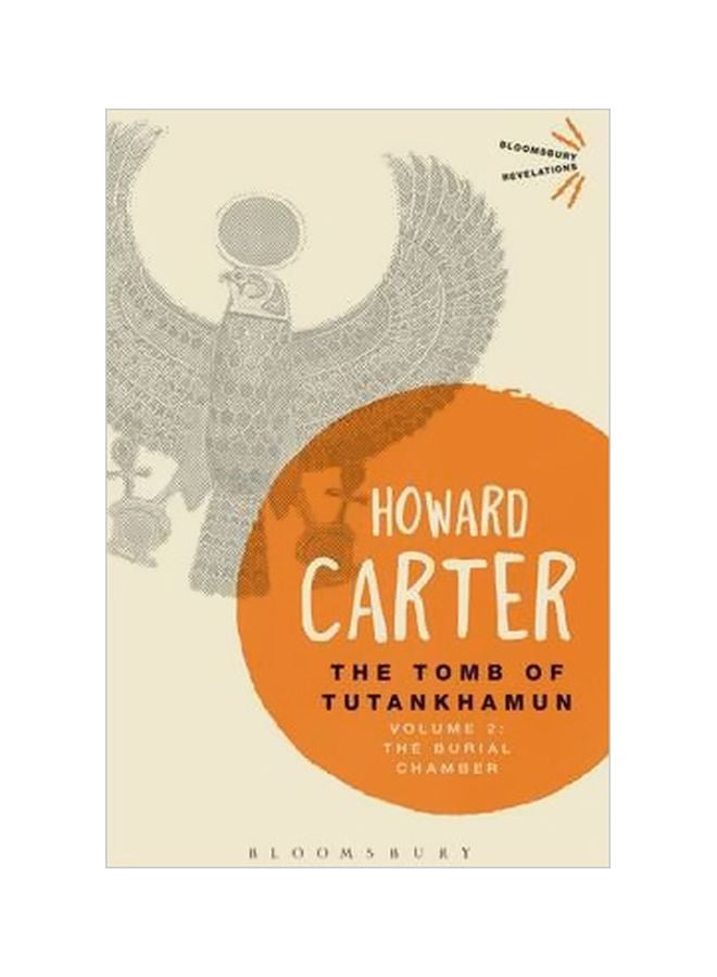 The Tomb Of Tutankhamun Vol. 2: The Burial Chamber Paperback English by Howard Carter - 18-Dec-14 