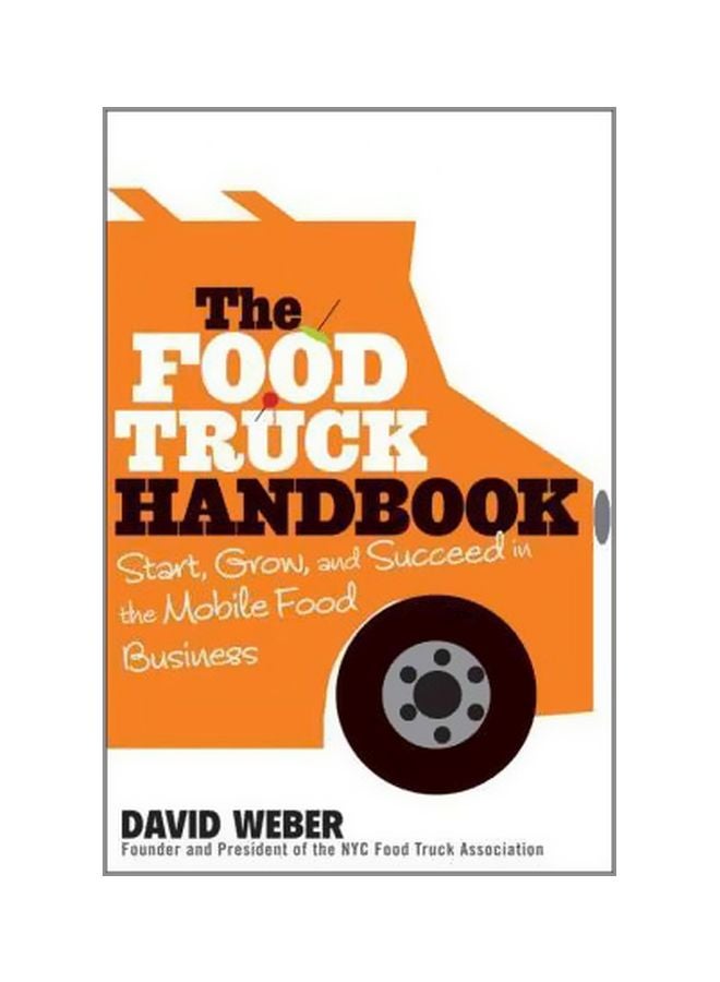 The Food Truck Handbook Paperback English by David Weber - 03-Apr-12 