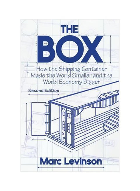 The Box: How The Shipping Container Made The World Smaller And The World Economy Bigger Paperback English by Marc Levinson - 06-May-16