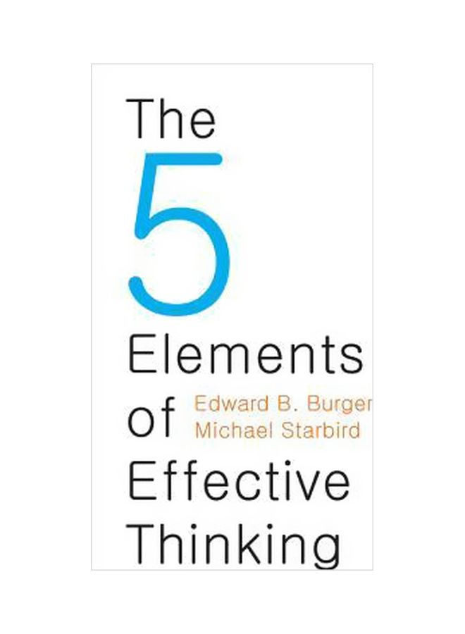The 5 Elements Of Effective Thinking Hardcover English by Edward B. Burger - 11-Oct-12 