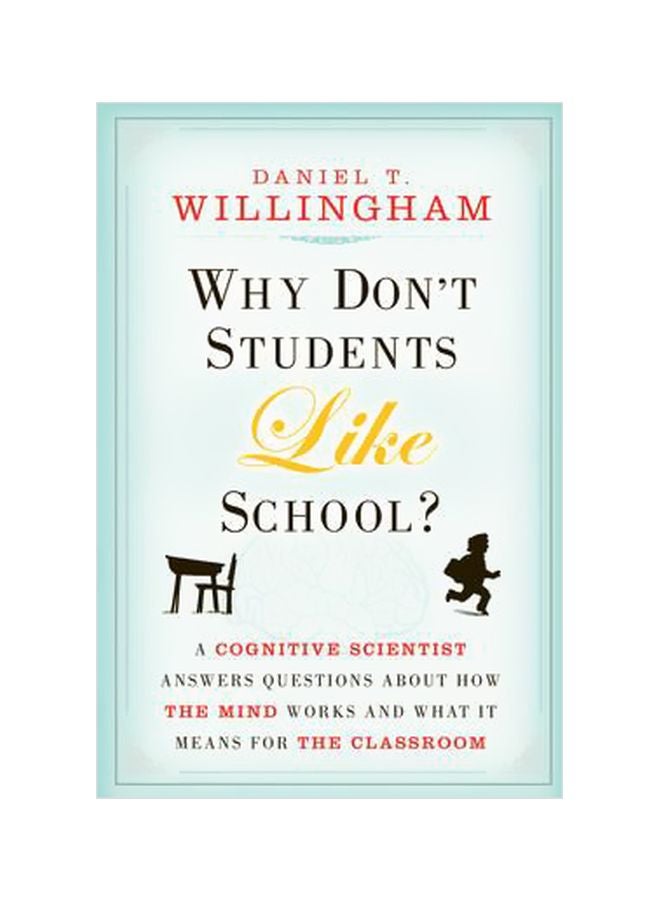 Why Don't Students Like School? Paperback English by Daniel T. Willingham - 15-Mar-10 