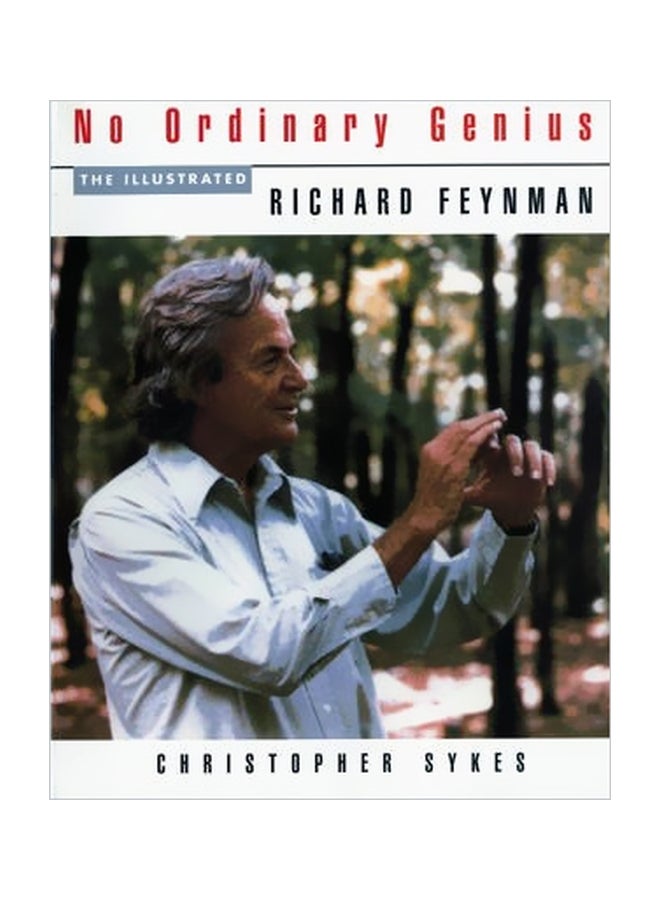 No Ordinary Genius: The Illustrated Richard Feynman Paperback English by Richard P. Feynman - 17-Feb-96 