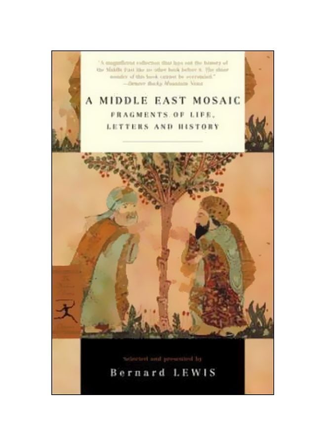 The Middle East Mosaic: Fragments Of Life Letters And History Paperback English by Bernard Lewis - 13-Nov-01 