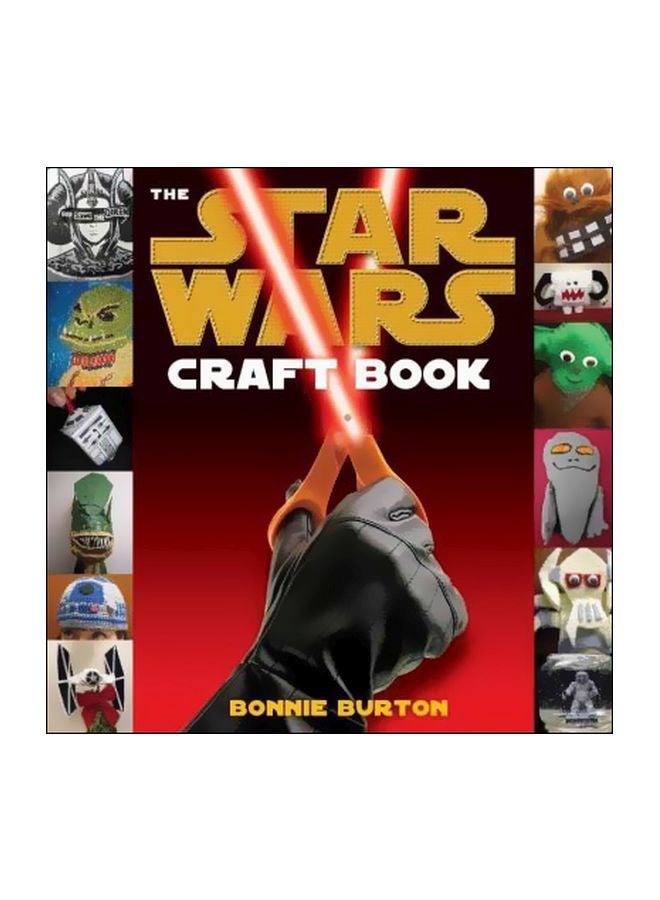 The Star Wars Craft Book Paperback English by Bonnie Burton - 29-Mar-11