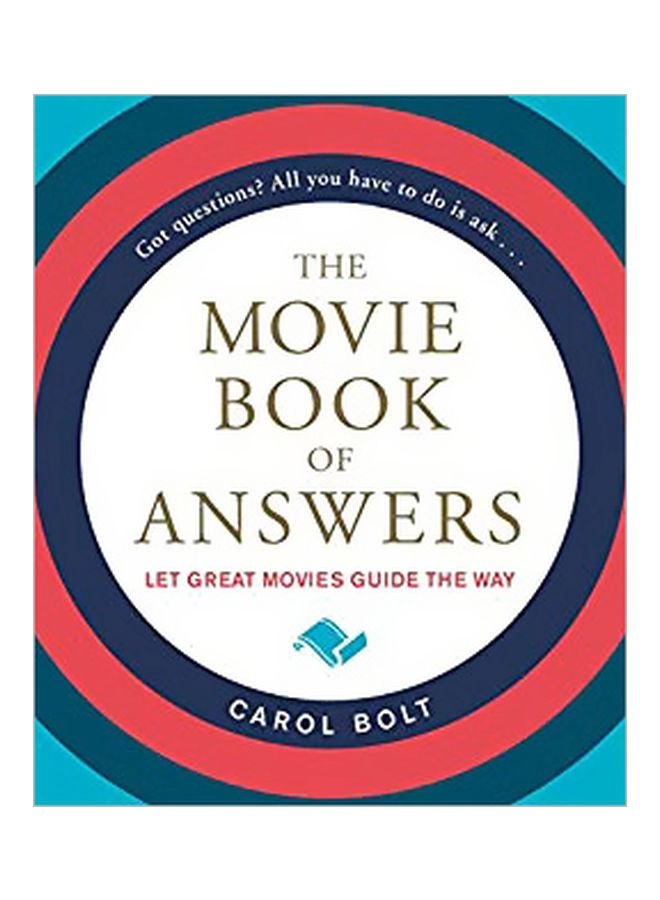 The Movie Book Of Answers: Let Great Movies Guide The Way Hardcover English by Carol Bolt - 23-Oct-18
