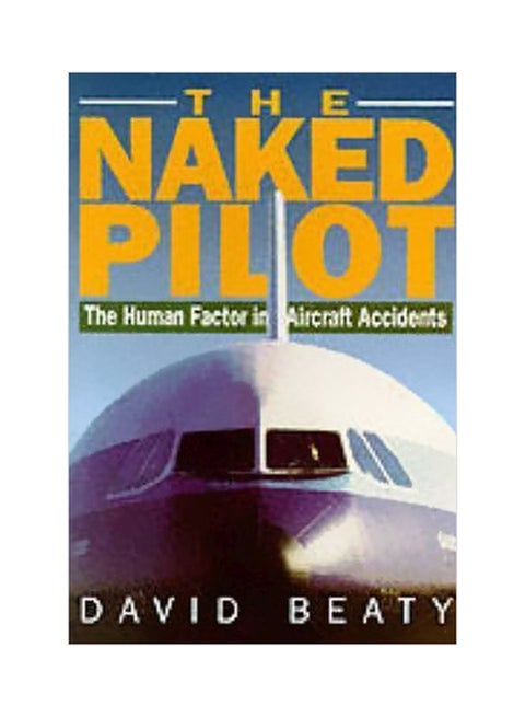 The Naked Pilot Paperback English by David Beaty - 5 May 1995