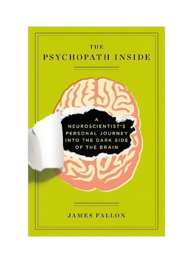 null - The Psychopath Inside: A Neuroscientist's Personal Journey Into The Dark Side Of The Brain Paperback English by James H. Fallon - 20 November 2014 - Image 1