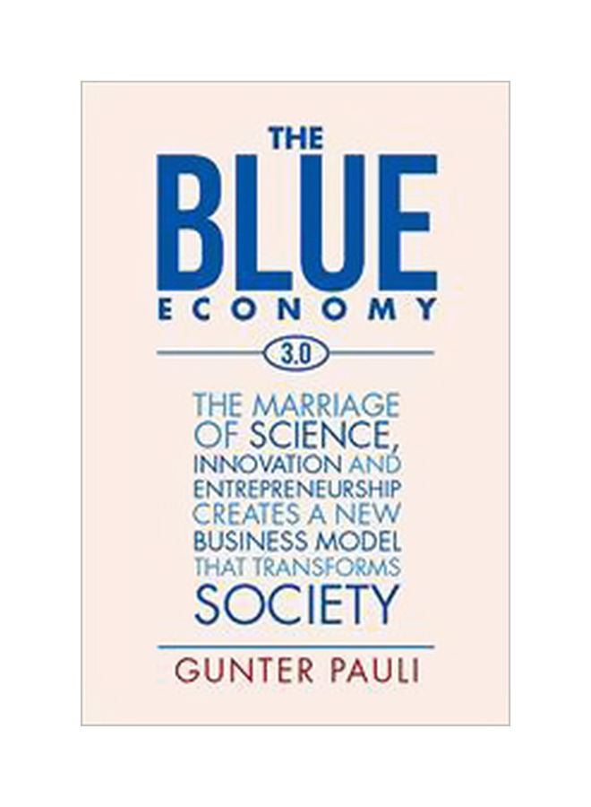 The Blue Economy 3.0 Paperback English by Gunter Pauli - 11 September 2017