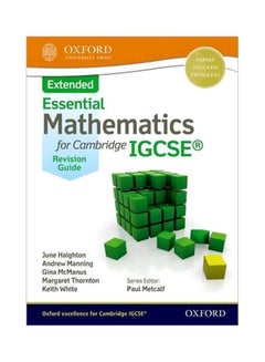 Essential Mathematics For Cambridge IGCSE: Extended Revision Guide Paperback English by June Haighton - 1 November 2014 