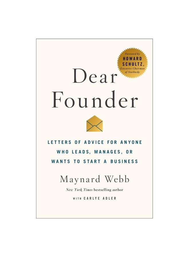 Dear Founder Letters Of Advice For Anyone Who Leads, Manages, Or Wants To Start A Business Paperback English by Carlye Adler - 11 September 2018