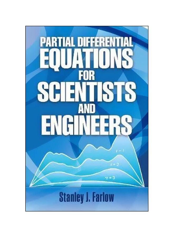 Partial Differential Equations For Scientists And Engineers Paperback English by Stanley J. Farlow - 31 December 1993 