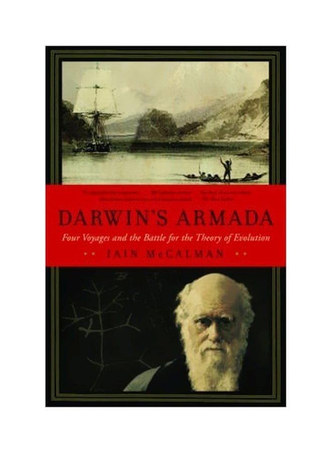 Darwin's Armada: Four Voyages And The Battle For The Theory Of Evolution Paperback English by Iain McCalman - 16 November 2010 