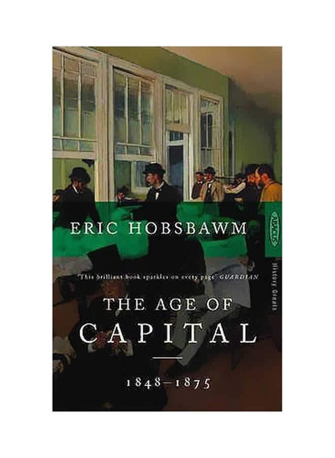 The Age Of Capital  1848-1875 Paperback English by Eric Hobsbawm - 1 January 1988 