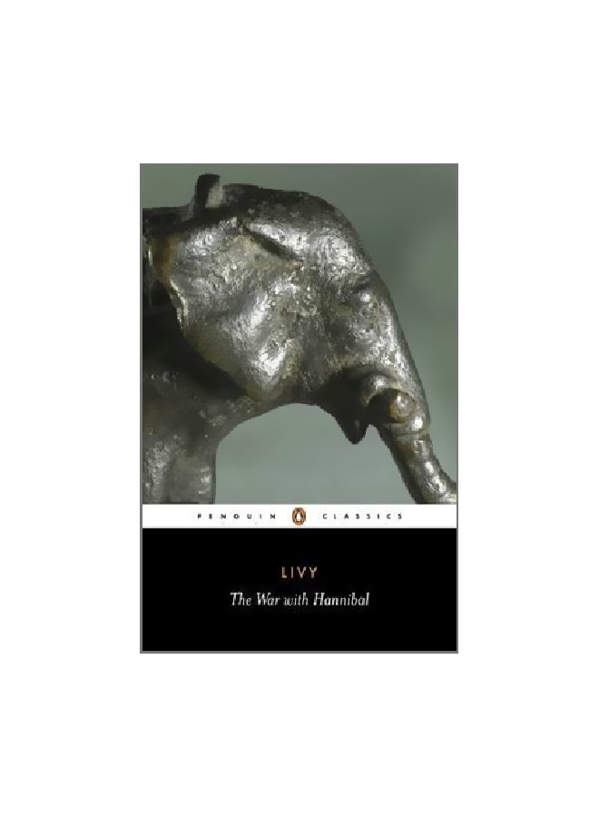 The War With Hannibal: The History Of Rome From Its Foundation Books Paperback English by Titus Livy - 1 August 1965 