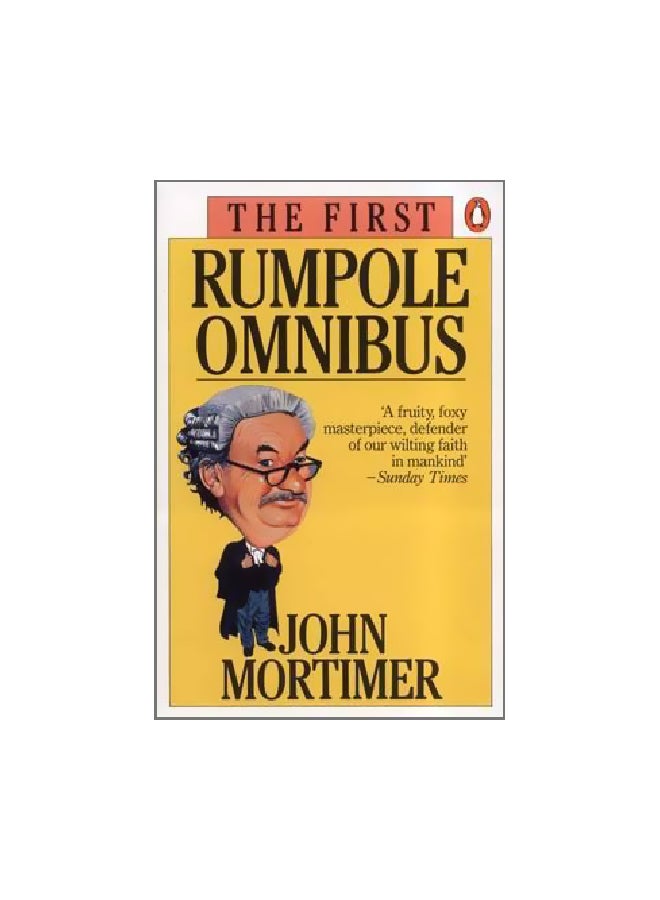 The First Rumpole Omnibus Paperback English by Sir John Mortimer - 3 January 1984 