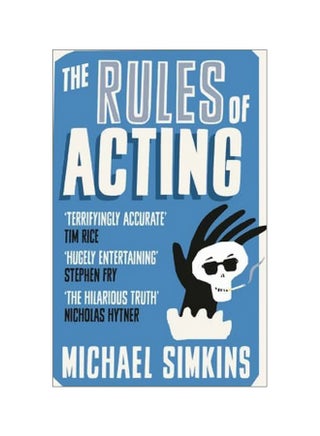 The Rules Of Acting Paperback English by Michael Simkins - 5 June 2014 - v1562143063/N27396087A_1