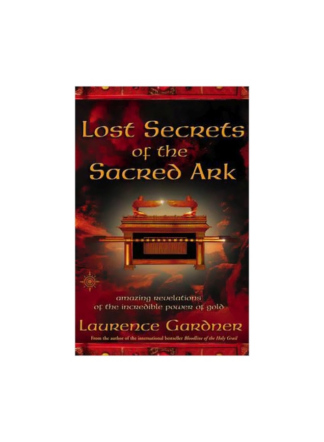 Lost Secrets Of The Sacred Ark Paperback English by Laurence Gardner - 31 January 2005