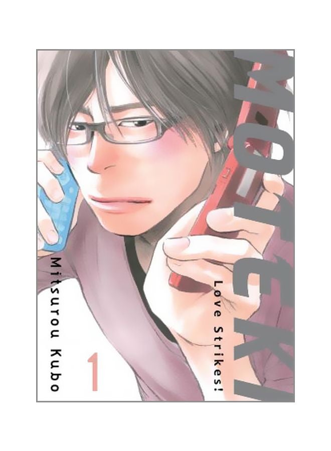 Moteki, 1: Love Strikes! Paperback English by Mitsurou Kubo - 5 April 2018