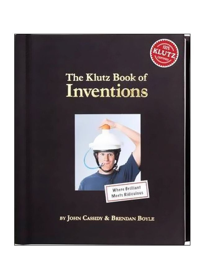 The Klutz Book Of Inventions Hardcover English by John Cassidy - 1 November 2010 